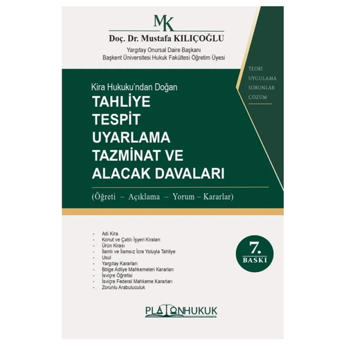 Tahliye Tespit Uyarlama Tazminat Ve Alacak Davaları - Mustafa Kılıçoğlu