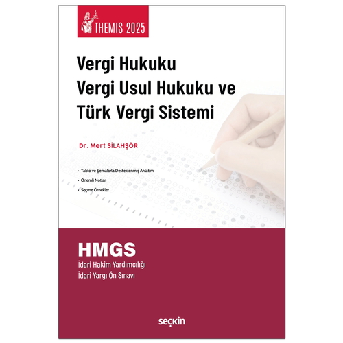 THEMIS Vergi Hukuku, Vergi Usul Hukuku ve Türk Vergi Sistemi Konu Kitabı - Mert Silahşör