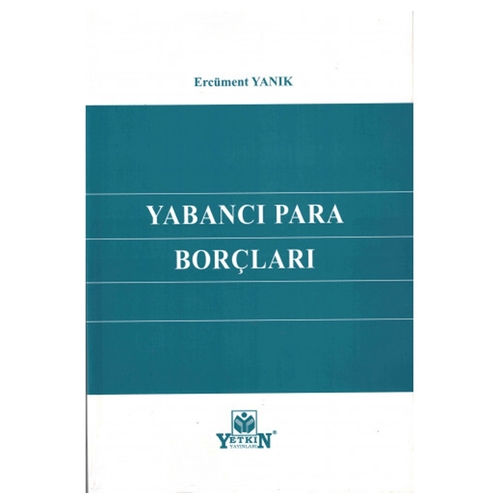 Yabancı Para Borçları - Ercüment Yanık