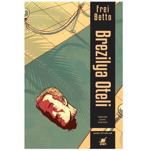 Brezilya Oteli - Frei Betto