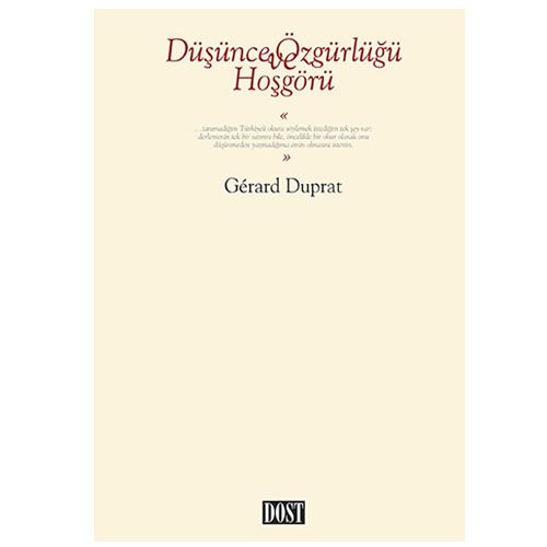 Düşünce Özgürlüğü ve Hoşgörü - Gérard Duprat