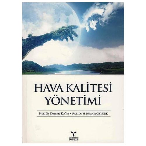 Hava Kalitesi Yönetimi - Durmuş Kaya, H. Hüseyin Öztürk