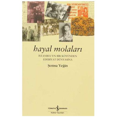 Hayal Molaları - Şemsa Yeğin