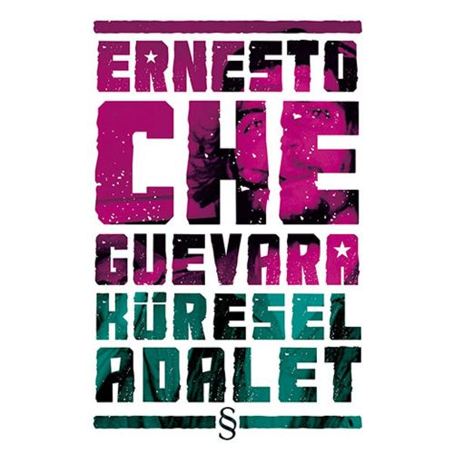 Küresel Adalet - Ernesto Che Guevara