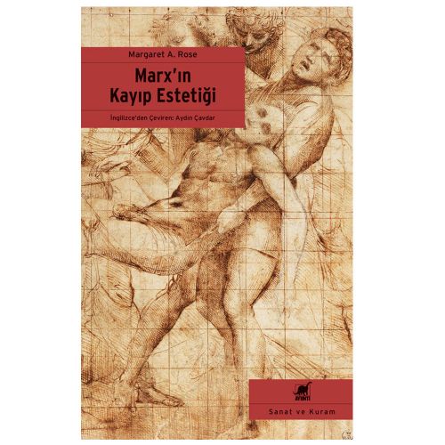 Marx\'ın Kayıp Estetiği - Margaret A. Rose