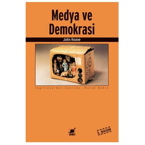 Medya ve Demokrasi - John Keane