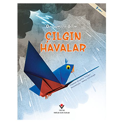 Origamiyle Bilim, Çılgın Havalar - Thomas Kingsley Troupe