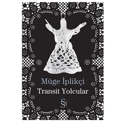 Transit Yolcular - Müge İplikçi