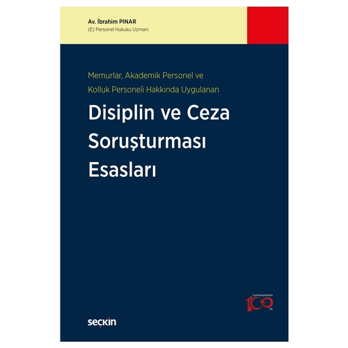 Disiplin ve Ceza Soruşturması Esasları - İbrahim Pınar
