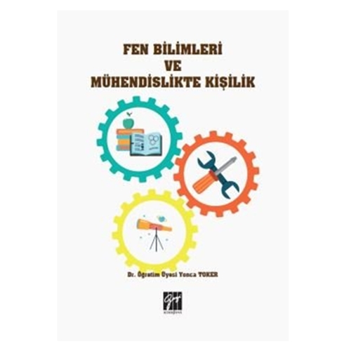 Fen Bilimleri ve Mühendislikte Kişilik - Yonca Toker