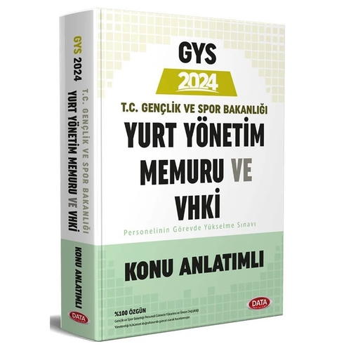 GYS T.C. Gençlik ve Spor Bakanlığı Yurt Yönetim Memuru ve VHKİ Konu Anlatımlı Data Yayınları 2024