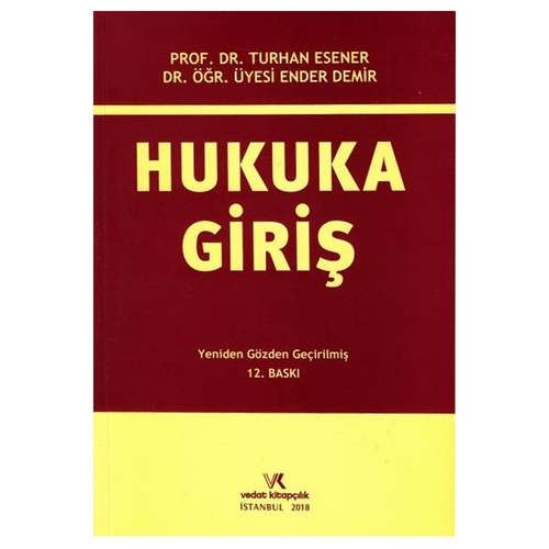 Hukuka Giriş - Turhan Esener