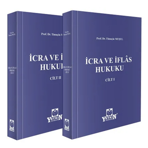 İcra ve İflas Hukuku (2 Cilt) - Timuçin Muşul