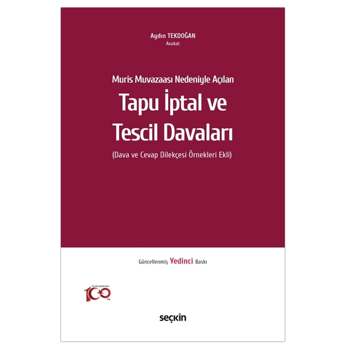 Muris Muvazaası Nedeniyle Açılan Tapu İptal ve Tescil Davaları - Aydın Tekdoğan