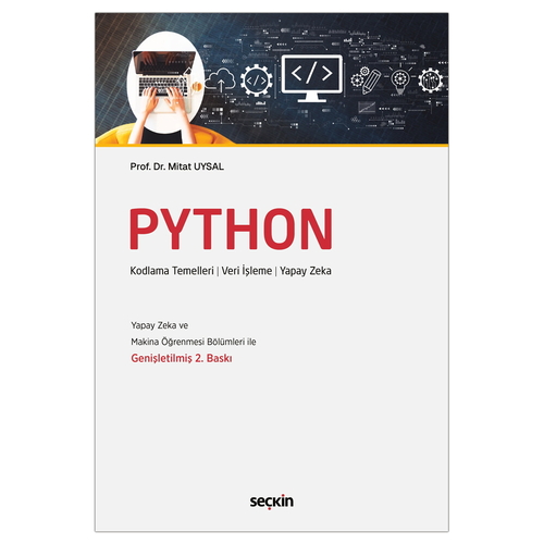 Python Kodlama Temelleri, Veri İşleme, Yapay Zeka - Mitat Uysal