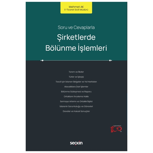 Soru ve Cevaplarla Şirketlerde Bölünme İşlemleri - Mehmet Ak