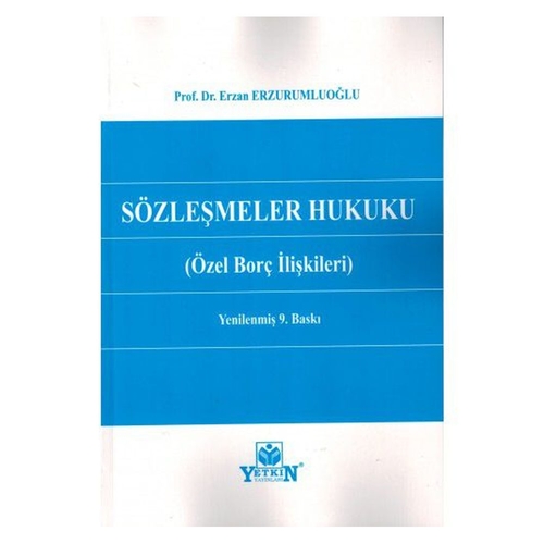 Sözleşmeler Hukuku Özel Borç İlişkileri - Erzan Erzurumluoğlu