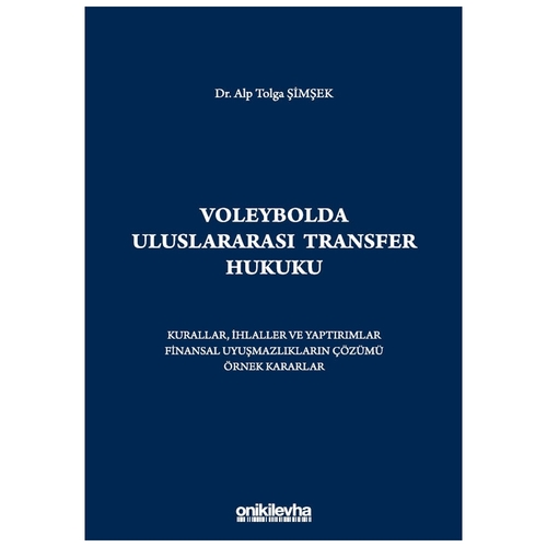 Voleybolda Uluslararası Transfer Hukuku - Alp Tolga Şimşek