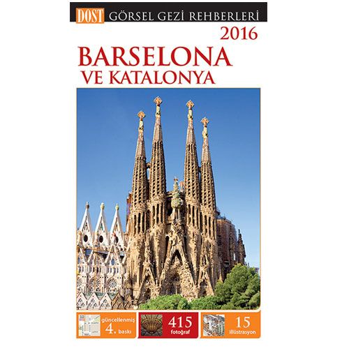 Barcelona ve Katalonya Gezi Rehberi - Dost Kitabevi