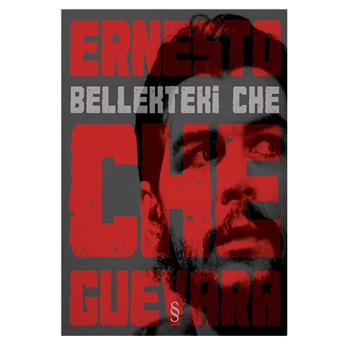 Bellekteki Che - Ernesto Che Guevara