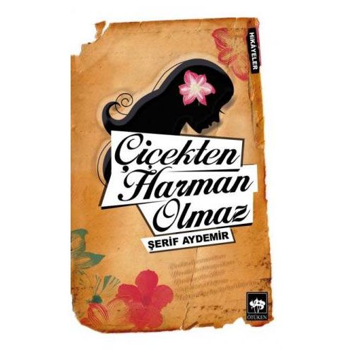 Çiçekten Harman Olmaz - Şerif Aydemir