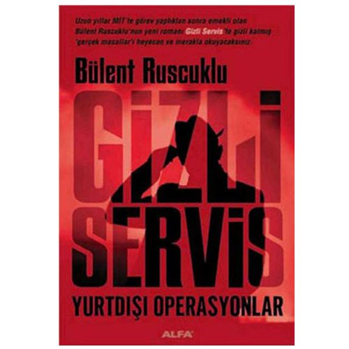 Gizli Servis - Bülent Ruscuklu