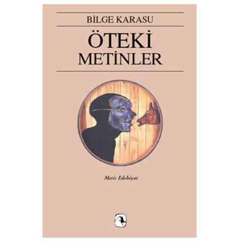 Öteki Metinler - Bilge Karasu