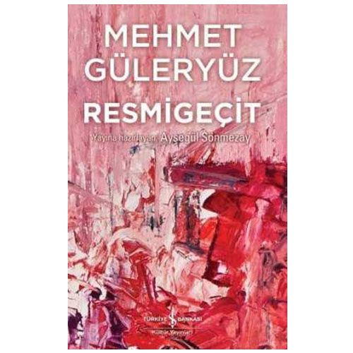 Resmigeçit - Mehmet Güleryüz