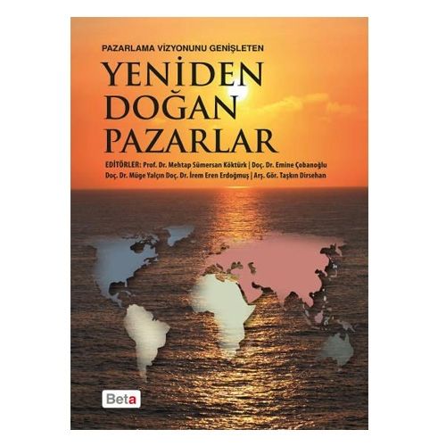 Yeniden Doğan Pazarlar - Taşkın Dirsehan
