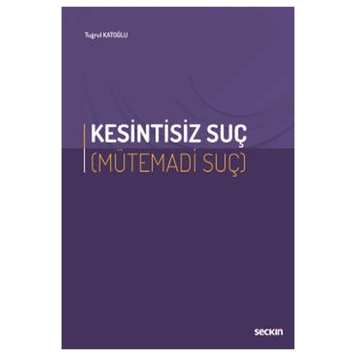 Kesintisiz Suç - Tuğrul Katoğlu