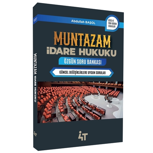 Muntazam İdare Hukuku Özgün Soru Bankası 4T Yayınları 2025