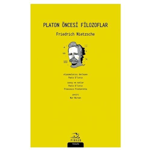 Platon Öncesi Filozoflar - Friedrich Nietzsche