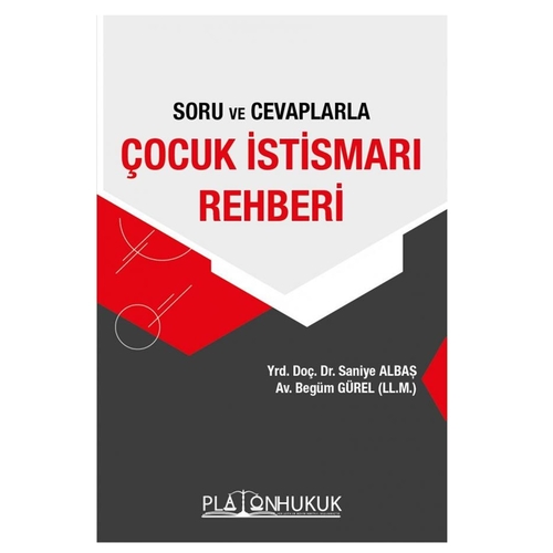 Çocuk İstismarı Rehberi - Saniye Albaş, Begüm Gürel