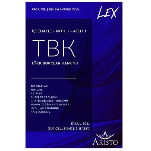LEX Türk Borçlar Kanunu TBK - Şebnem Akipek Öcal