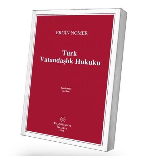 Türk Vatandaşlık Hukuku - Ergin Nomer
