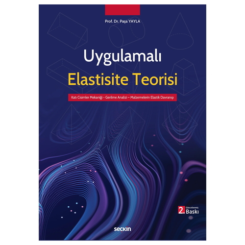 Uygulamalı Elastisite Teorisi - Paşa Yayla