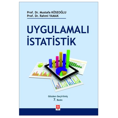 Uygulamalı İstatistik - Mustafa Köseoğlu, Rahmi Yamak