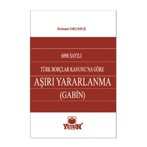 Aşırı Yararlanma (Gabin) - Selmani Okumuş