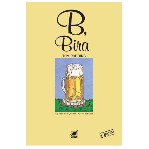 B, Bira - Tom Robbins