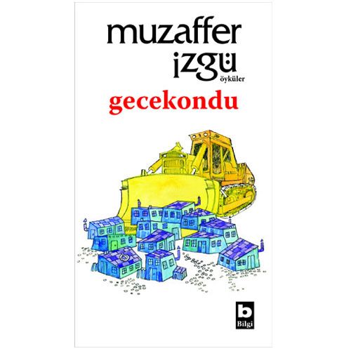 Gecekondu - Muzaffer İzgü