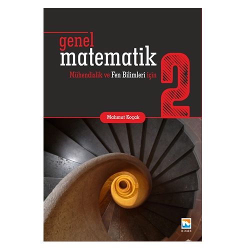 Genel Matematik 2 Mühendislik ve Fen Bilimleri için - Mahmut Koçak
