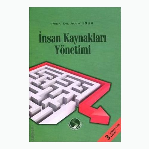 İnsan Kaynakları Yönetimi - Adem Uğur
