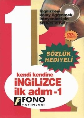 Kendi Kendine İngilizce İlk Adım  1 ( Cd\'li) Fono Yayınları