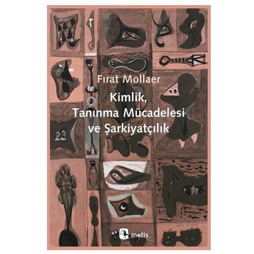 Kimlik Tanınma Mücadelesi ve Şarkiyatçılık - Fırat Mollaer
