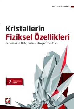 Kristallerin Fiziksel Özellikleri - Mustafa Dikici