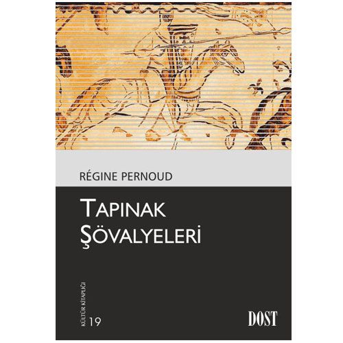 Tapınak Şövalyeleri - Régine Pernoud
