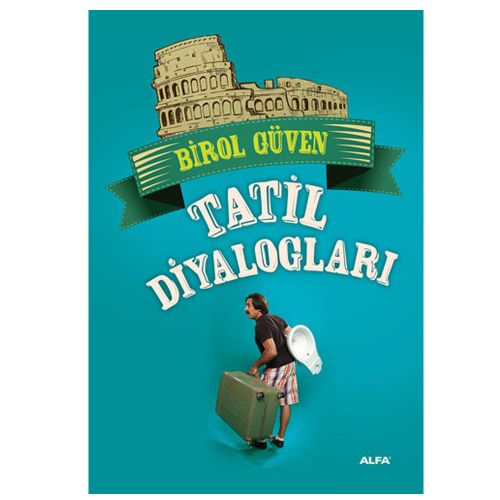 Tatil Diyalogları - Birol Güven