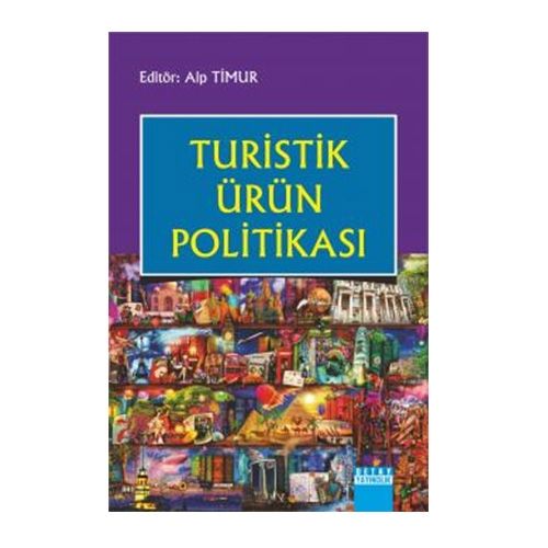 Turistik Ürün Politikası - Alp Timur