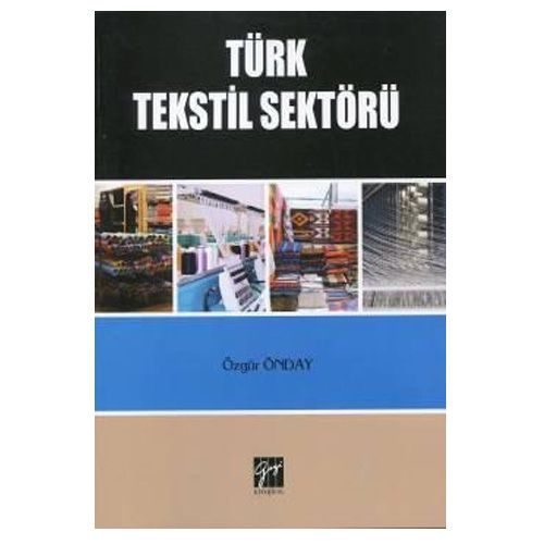 Türk Tekstil Sektörü - Özgür Önday