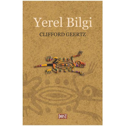 Yerel Bilgi - Clifford Geertz
